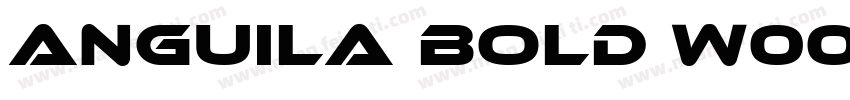 Anguila Bold W00 Reg字体转换